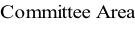 Committee Area